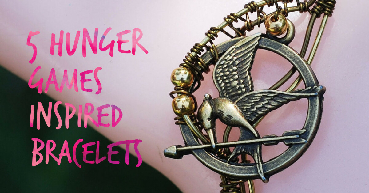 5 Hunger Games Inspired Bracelets