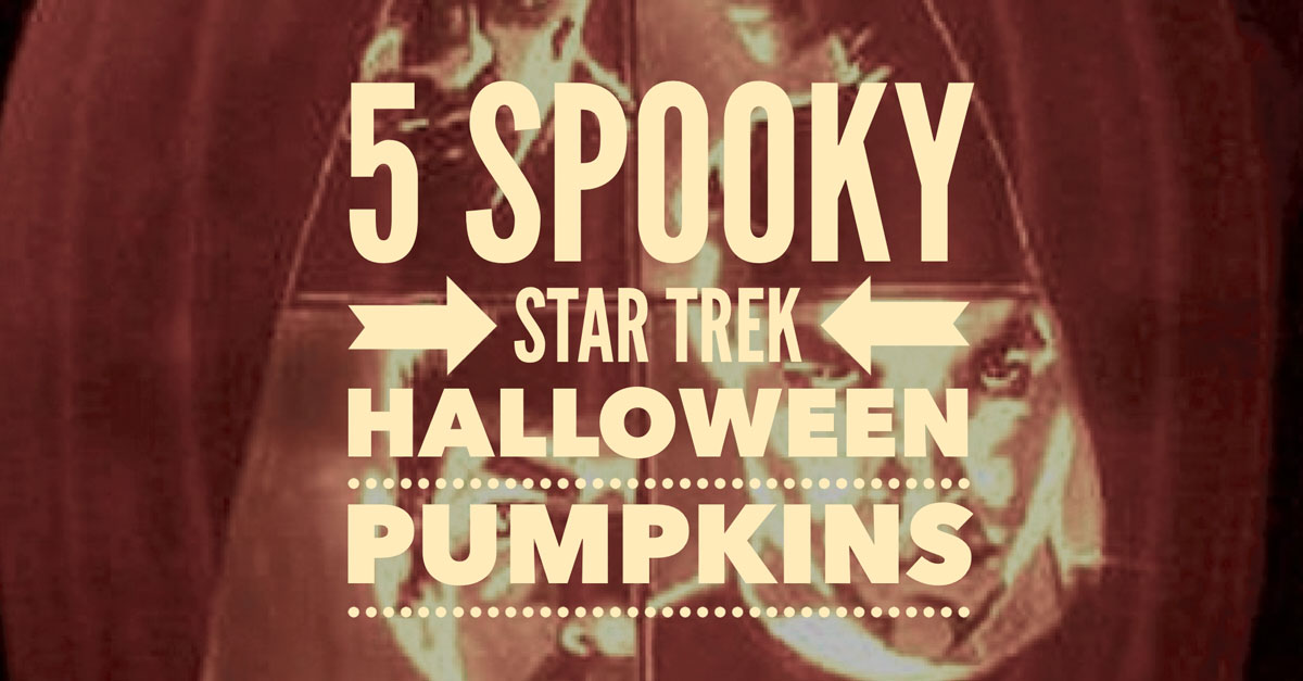5 Spooky Star Trek Halloween Pumpkins