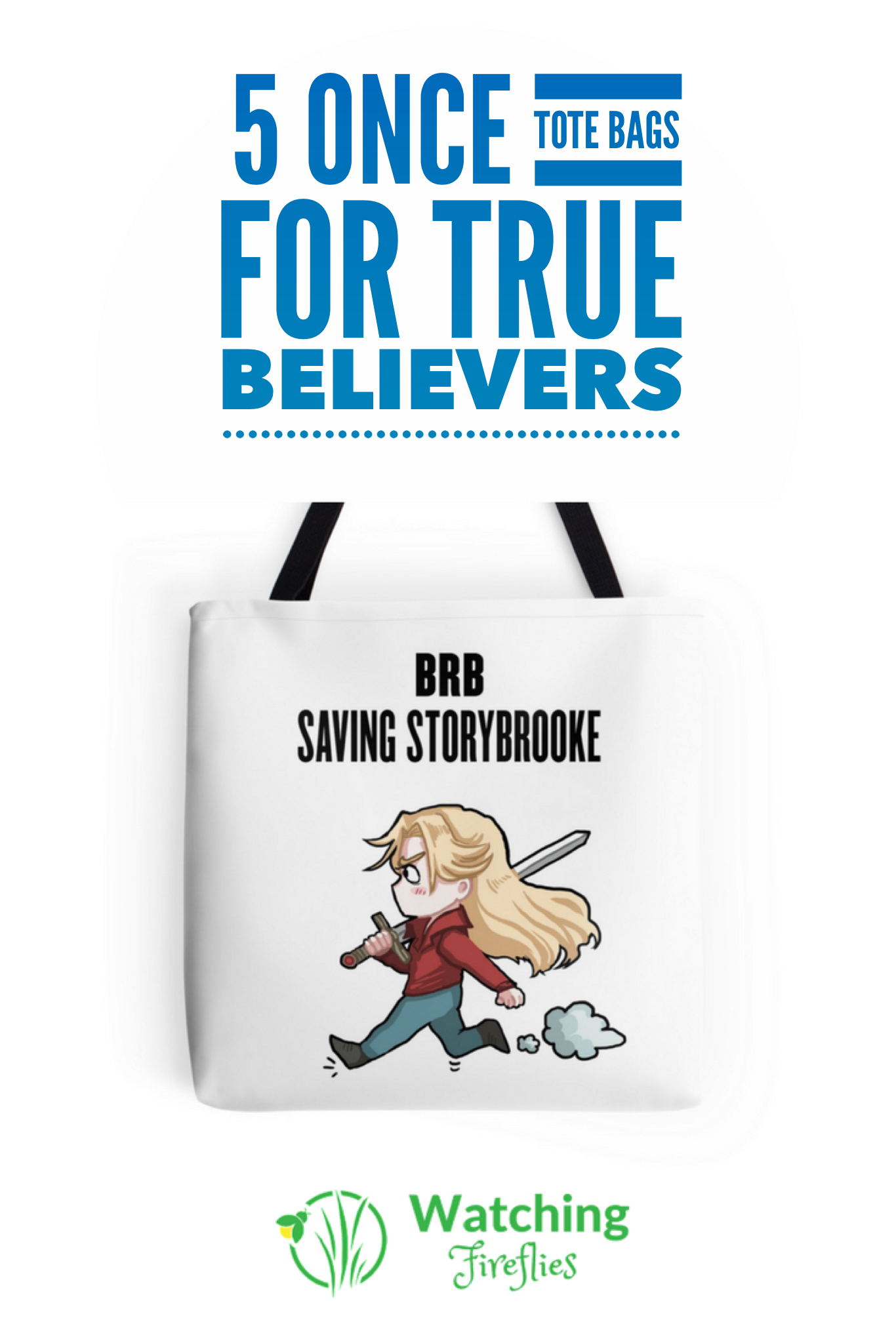 5 Once Totes Bags for True Believers