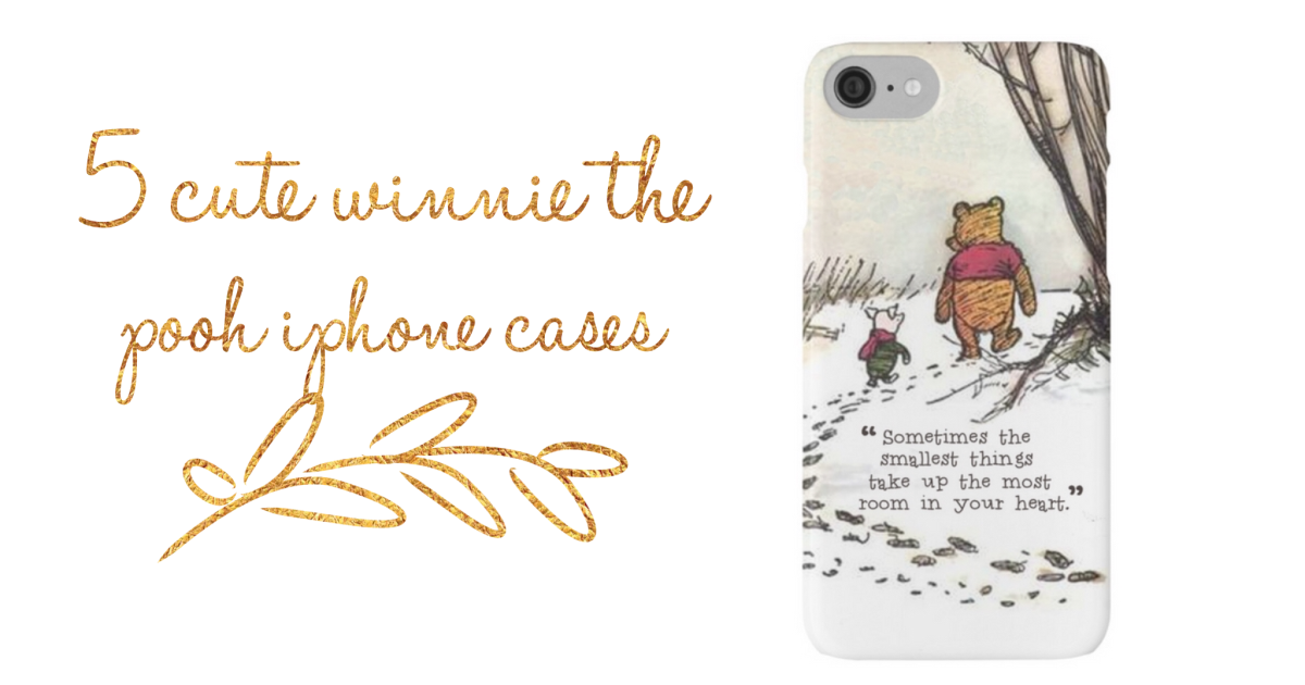 5 Cute Winnie The Pooh IPhone Cases