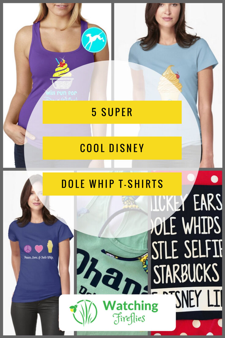 5 Super Cool Disney Dole Whip T-Shirts