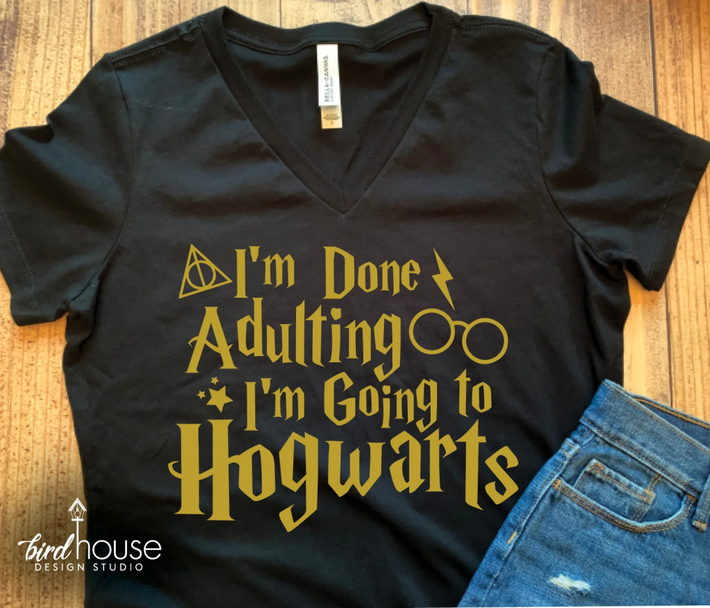 I'm done adulting I'm going to Hogwarts Harry Potter funny t-shirt