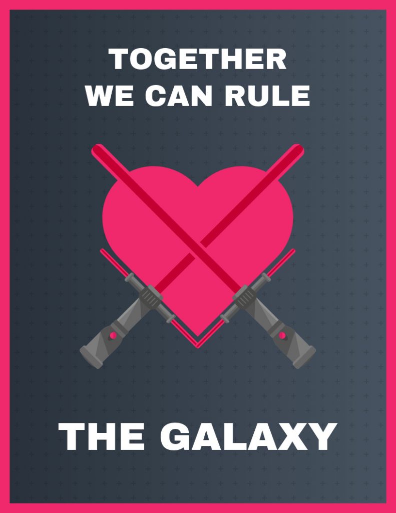 Together we can rule the galaxy Star Wars Valentines cards